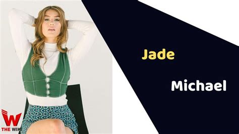 jade michael nude|Jade Michael (Actress) Height, Weight, Age, Affairs, Biography